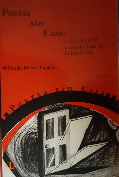 Puerta Sin Casa: crisis del PSP y encrucijada de la