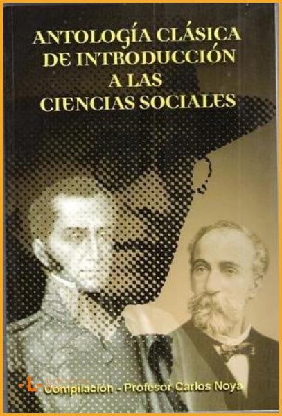Antología Clásica de Introducción a las Ciencias Sociales -
