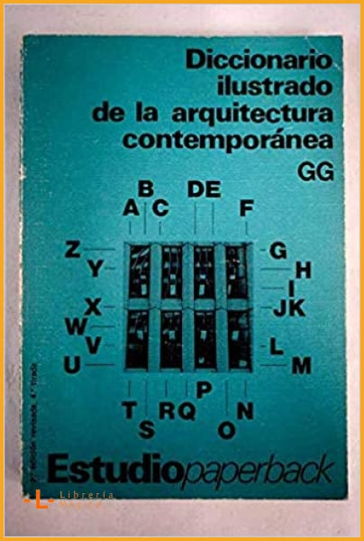 Diccionario ilustrado de la arquitectura contemporánea