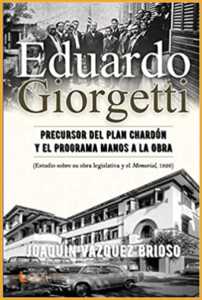 Eduardo Giorgetti: Precursor del Plan Chardón y el Programa