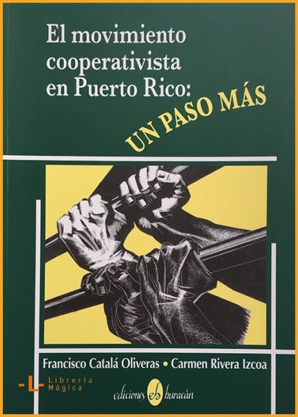 El movimiento cooperativista en Puerto Rico: Un paso más