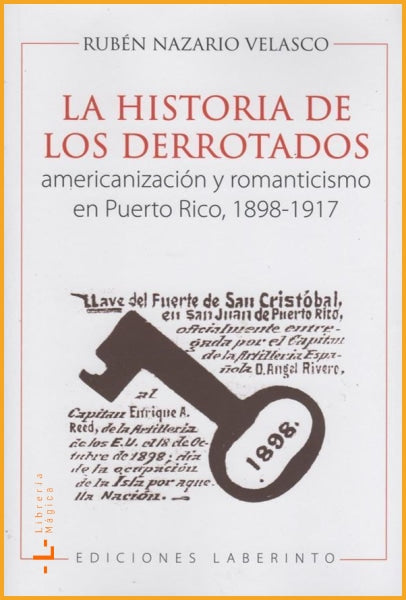 Historia de los derrotados: Americanización y romanticismo