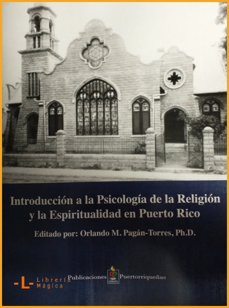 INTRODUCCION A LA PSICOLOGÍA DE LA RELIGIÓN Y LA