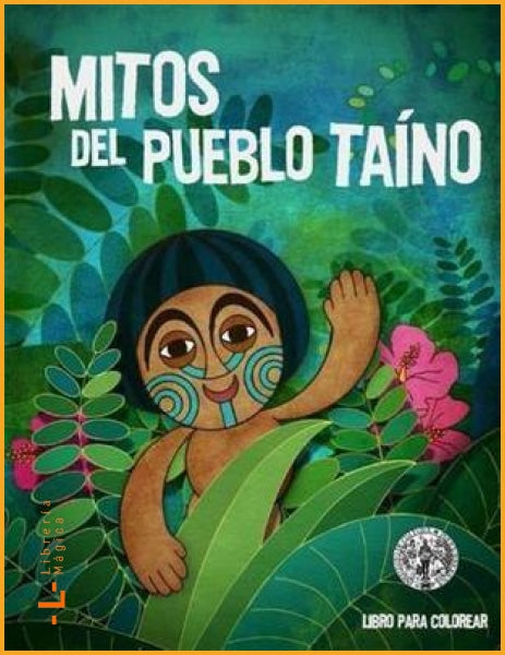 Mitos del pueblo taíno (Libro de colorear bilingüe)