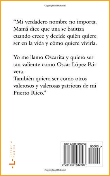 Oscarita quiere ser como Oscar Lopez Rivera - Literatura