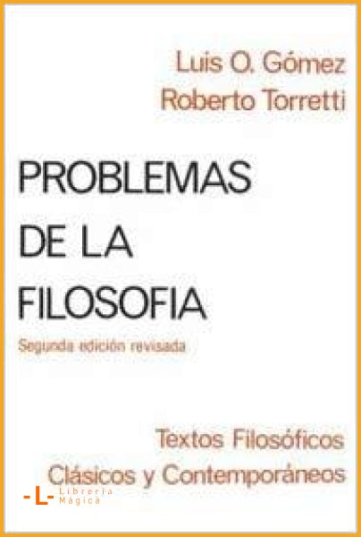 Problemas de La Filosofia: Textos Filosoficos Clasicos y