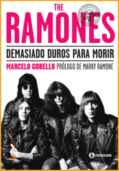 THE RAMONES. DEMASIADO DUROS PARA MORIR GOBELLO MARCELO -