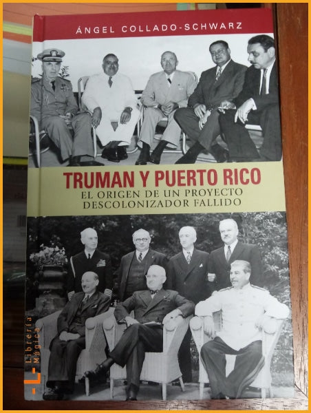 Truman y Puerto Rico: el origen de un proyecto