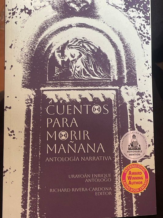 Cuentos Para Morir Mañana Antología Narrativa
