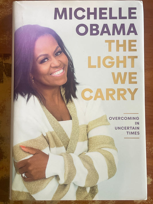 The Light We Carry Michelle Obama