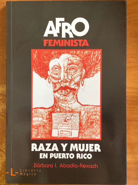 Afro Feminista Raza y Mujer en Puerto Rico