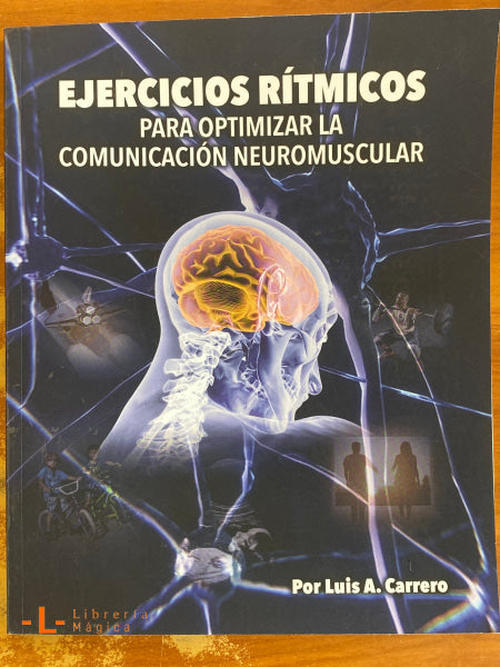 Ejercicios Rítmicos para optimizar la comunicación neuromuscular