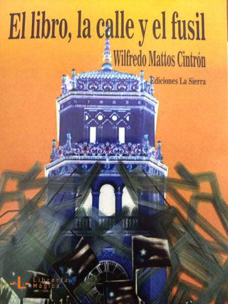 El libro la calle y el fusil - Books