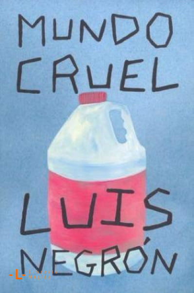 Mundo cruel - Literatura Puerorriqueña