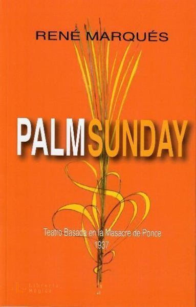 PALM SUNDAY - René Marqués - Book