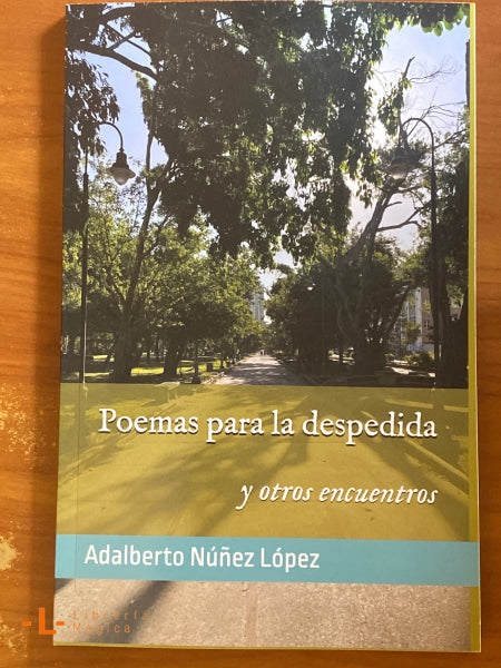 Poemas para la despedida y otros encuentros