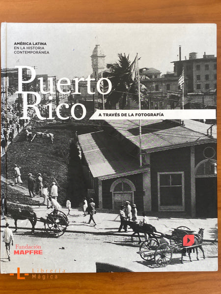 Puerto Rico a través de la fotografía