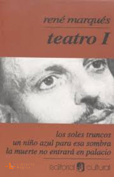 TEATRO 1: UN NIÑO AZUL PARA SU SOMBRA / LA MUERTE NO ENTRARÁ