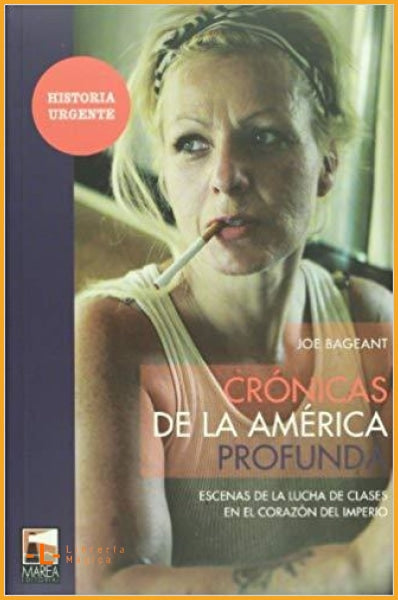 Cronicas de la America profunda. Escenas de la lucha de 