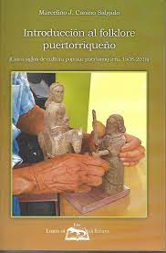 introduccion al folklore puertorriqueno | marcelino j. canino salgado