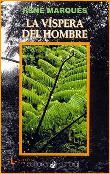 La víspera del hombre René Marqués - Books