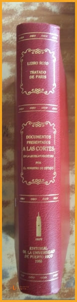 Libro Rojo Tratado de Paris: Documentos Presentados á las 