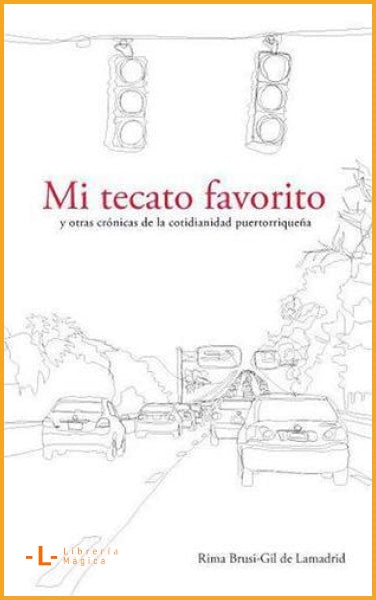 Mi tecato favorito y otras crónicas de la cotidianidad 
