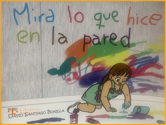 Mira lo que hice en la pared